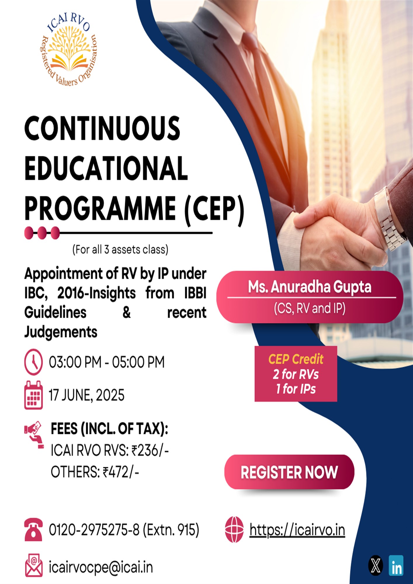 Continuous Educational Programmes (CEP) under clause (e) of sub-rule (2) of Rule 12 of the Companies (Registered Valuers and Valuation) Rules, 2017, to be held on 17th June 2025
