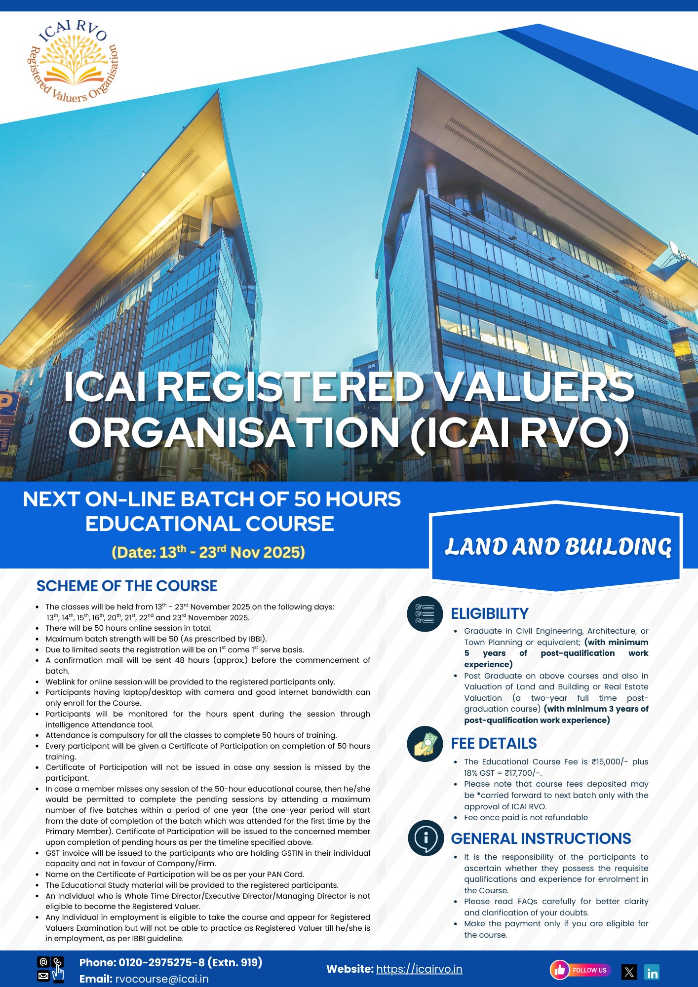 NEXT ON-LINE batch of the 50 Hours Educational Course under asset class ‘Land and Building’ by ICAI Registered Valuers Organisation from 13th - 23rd November 2025