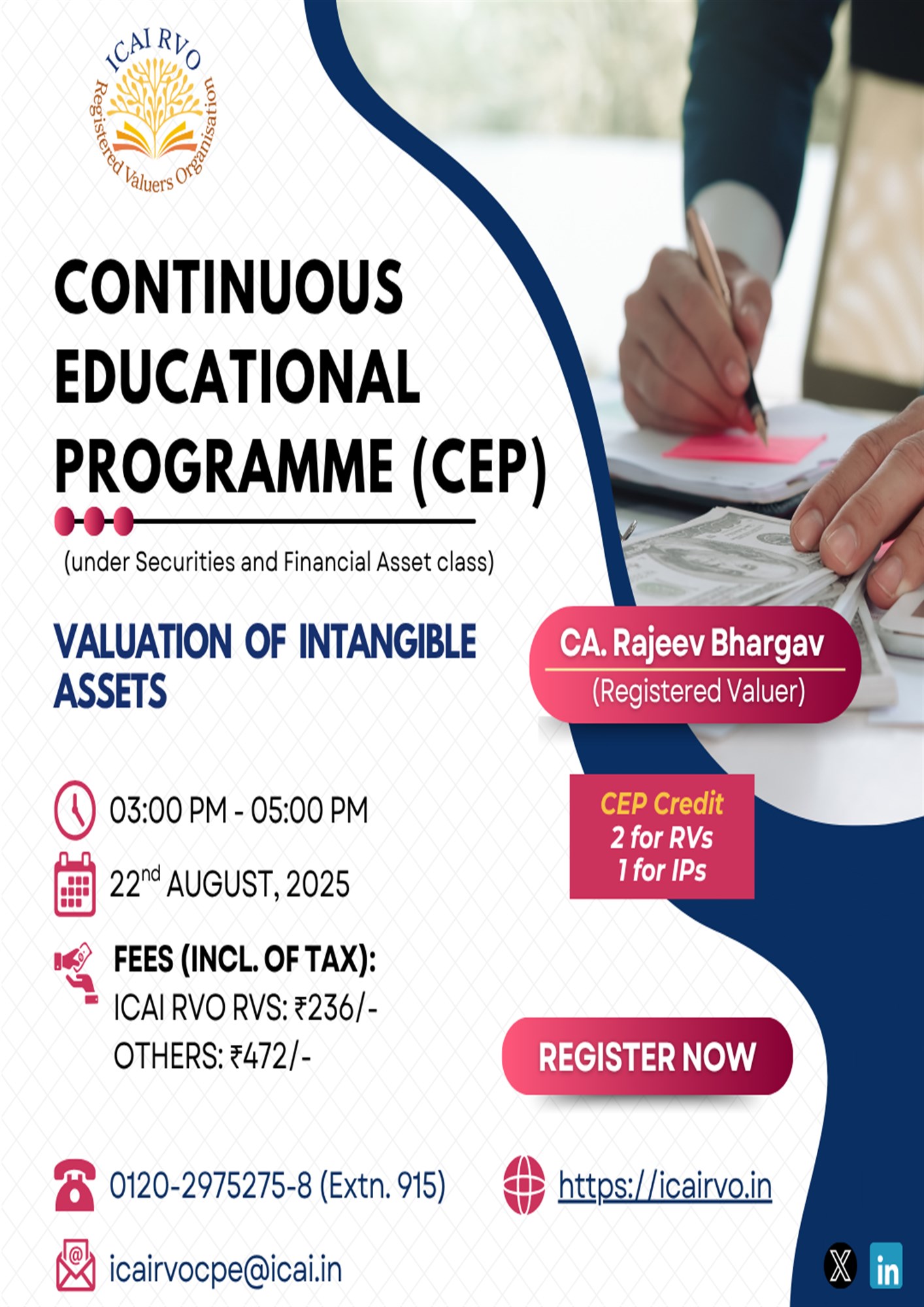 Continuous Educational Programmes (CEP) under clause (e) of sub-rule (2) of Rule 12 of the Companies (Registered Valuers and Valuation) Rules, 2017, to be held on 22nd August 2025