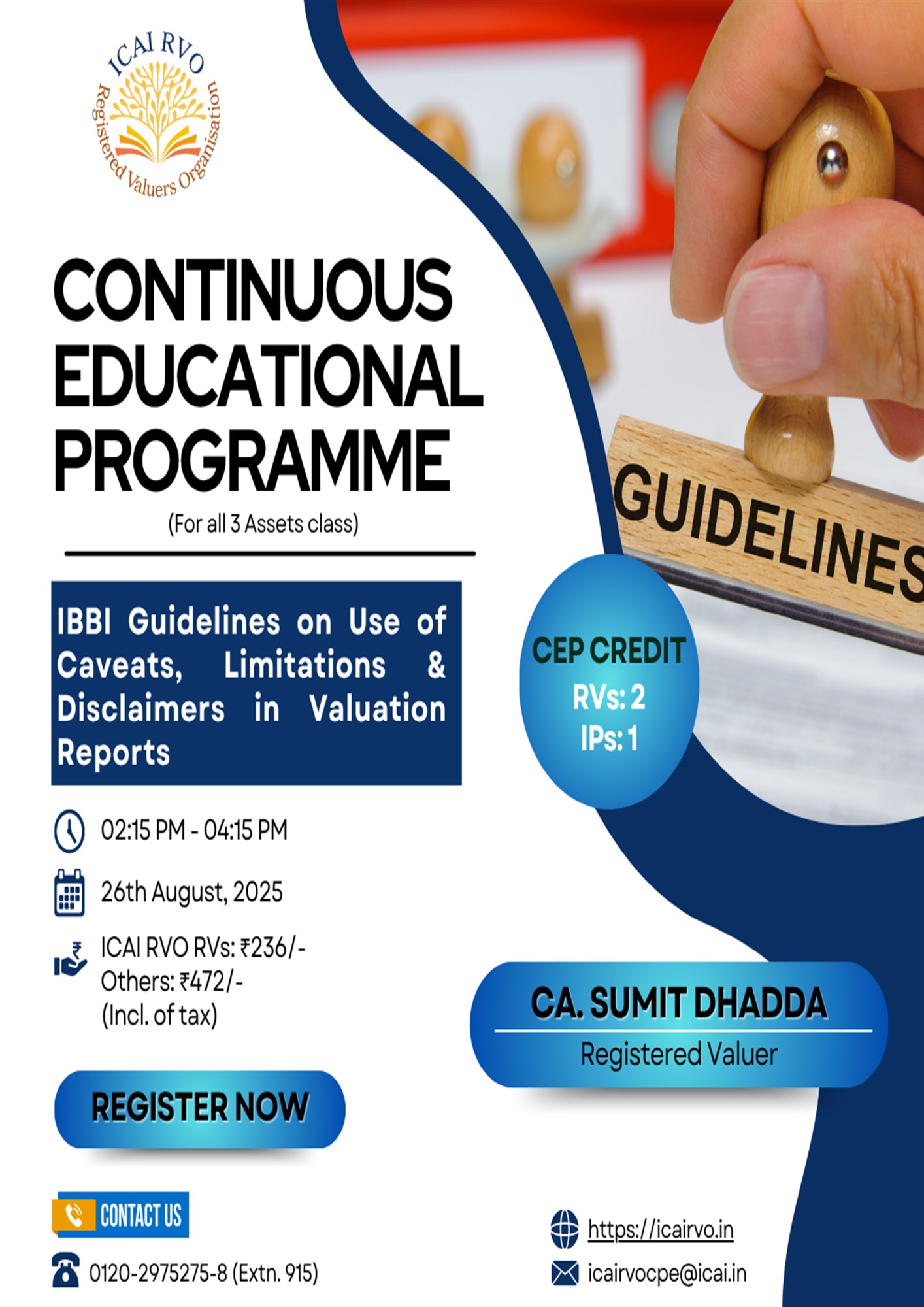 Continuous Educational Programmes (CEP) under clause (e) of sub-rule (2) of Rule 12 of the Companies (Registered Valuers and Valuation) Rules, 2017, to be held on 26th August 2025